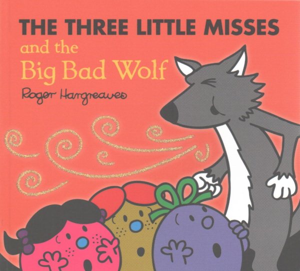 The Three Little Misses and the Big Bad Wolf (Little Miss Glitter Storybook) cover