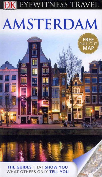 Amsterdam. Main Contributors, Robin Pascoe, Christopher Catling (EYEWITNESS TRAV) cover
