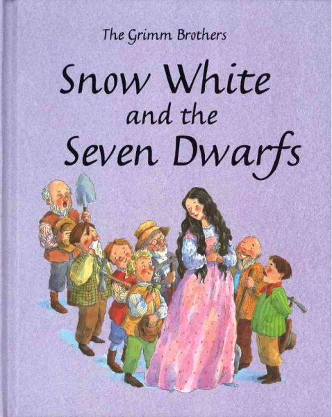 Snow White and the Seven Dwarfs (Grimm's and Anderson's Fairytales) cover