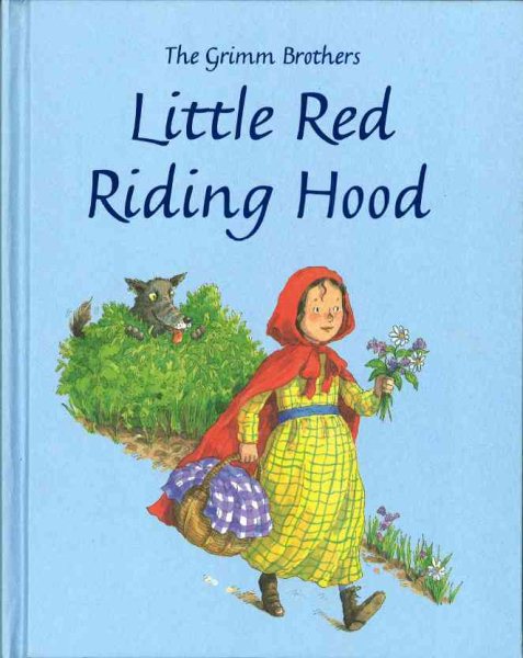 The Grimm Brothers Little Red Riding Hood (Grimm's and Anderson) cover