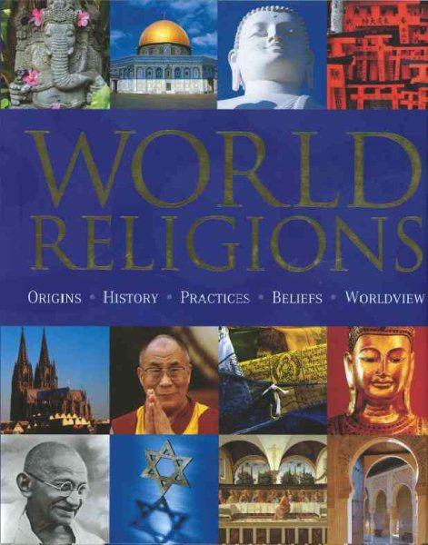 World Religion: Origins History Pratices Beliefs Worldview cover