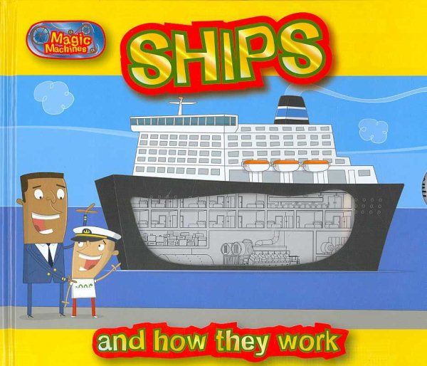 Ships: And How They Work (Magic Machines)