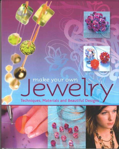 Make Your Own Jewelry