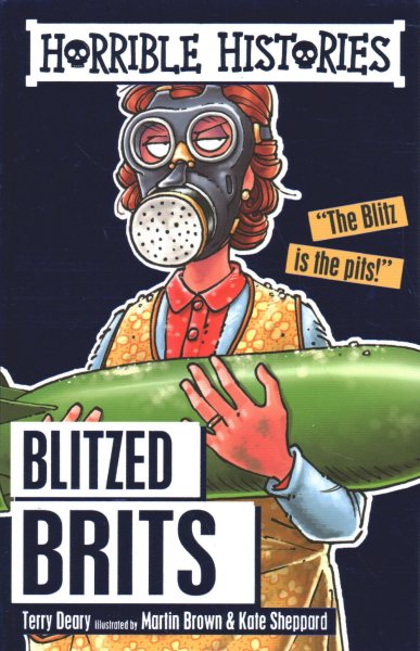 Horrible Histories Blitzed Brits Classic cover