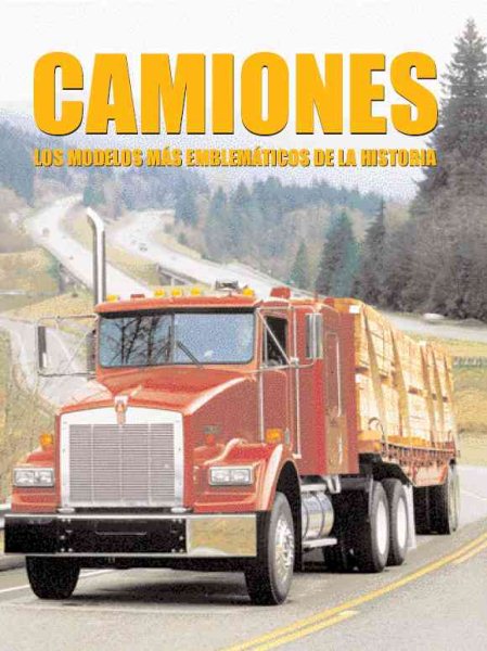 Camiones/ Trucks of the World (Spanish Edition)