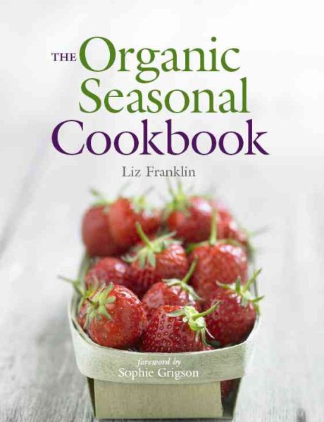 The Organic Seasonal Cooking