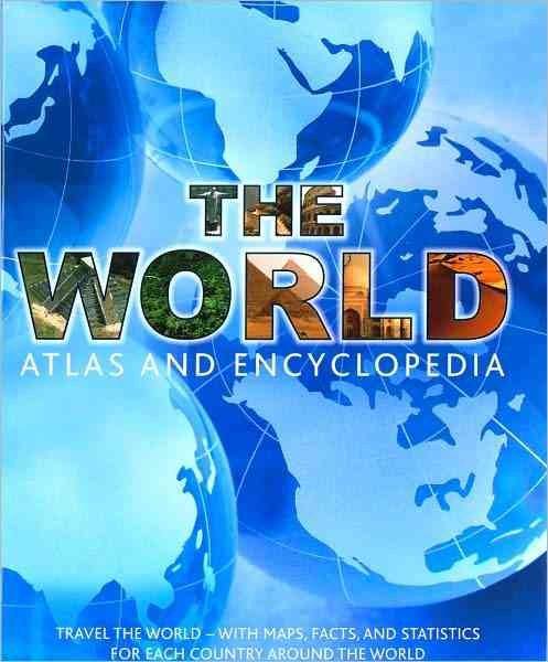 The World: Atlas and Encyclopedia cover