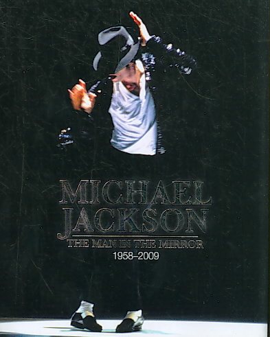 Michael Jackson: The Man in the Mirror 1958-2009