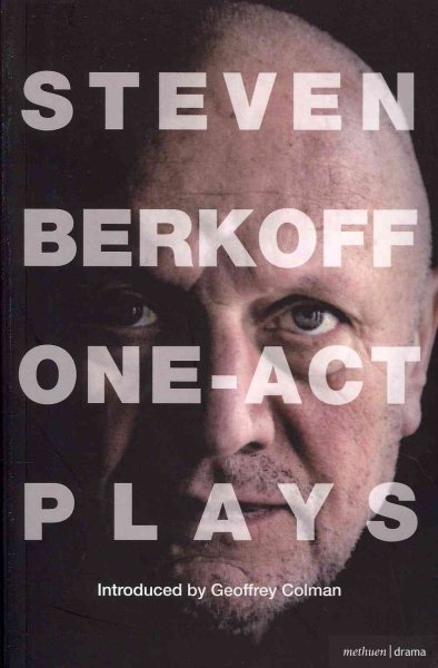 Steven Berkoff: One Act Plays (Play Anthologies)