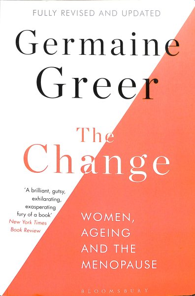 The Change: Women, Ageing and the Menopause cover