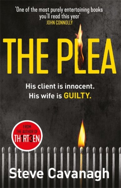 The Plea: His client is innocent. His wife is guilty. (Eddie Flynn) cover