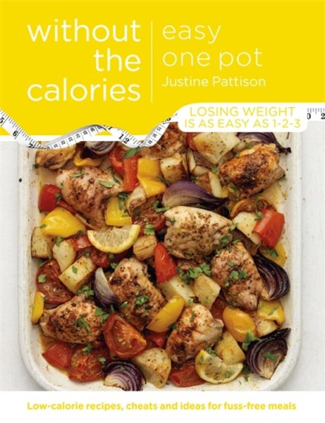 Easy One Pot Without the Calories cover