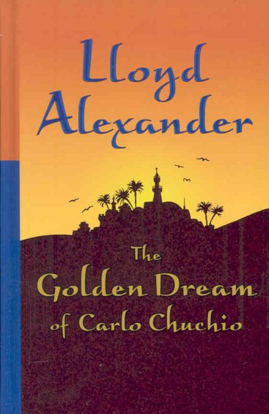 The Golden Dream of Carlo Chuchio cover