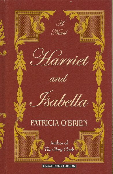 Harriet and Isabella (Historical Fiction) cover