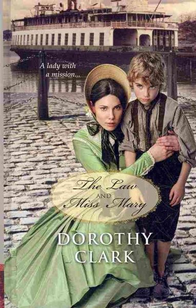 The Law and Miss Mary (Thorndike Press Large Print Christian Historical Fiction) cover