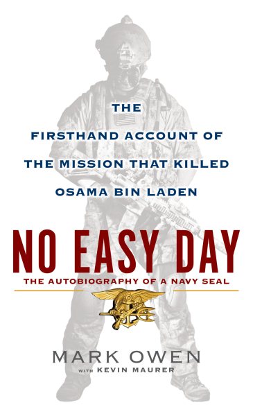 No Easy Day: The Firsthand Account of the Mission That Killed Osama Bin Laden (Thorndike Press Large Print Basic Series) cover