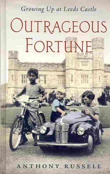 Outrageous Fortune: Growing Up at Leeds Castle (Thorndike Press Large Print Biography) cover