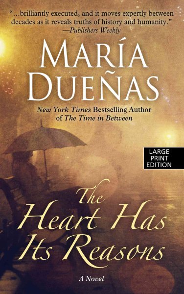 The Heart Has Its Reasons (Thorndike Press large print core) cover