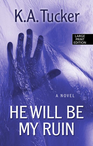 He Will Be My Ruin (Thorndike Press Large Print Core Series) cover