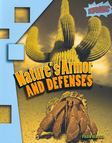 Nature's Armor And Defenses (Raintree Atomic) cover
