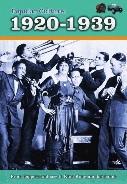 Popular Culture: 1920-1939 (A History of Popular Culture) cover