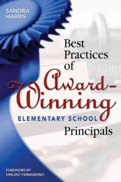 Best Practices of Award-Winning Elementary School Principals (NULL) cover