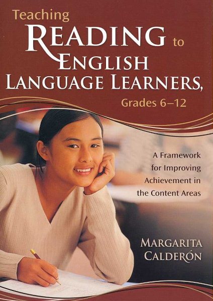 Teaching Reading to English Language Learners, Grades 6-12: A Framework for Improving Achievement in the Content Areas cover