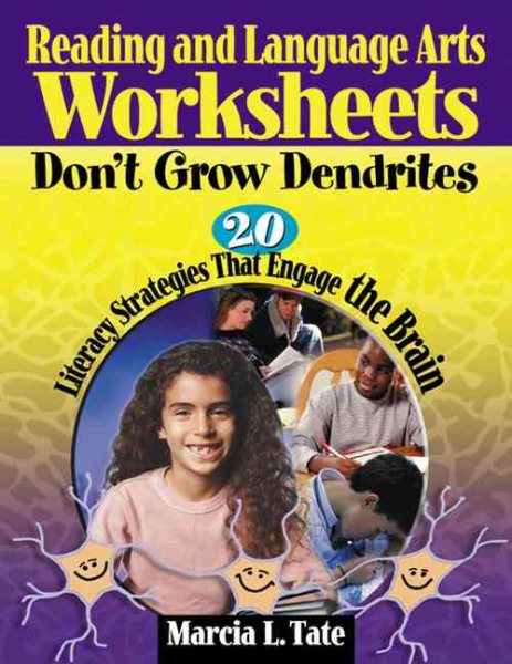 Reading and Language Arts Worksheets Don′t Grow Dendrites: 20 Literacy Strategies That Engage the Brain