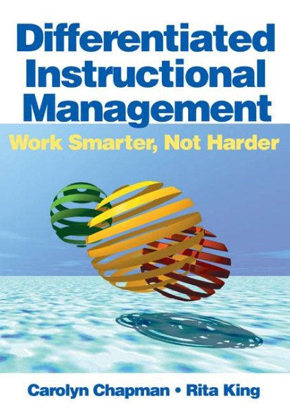 Differentiated Instructional Management: Work Smarter, Not Harder