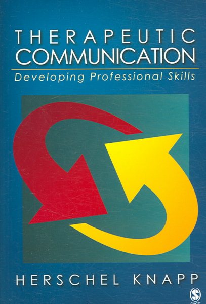 Therapeutic Communication: Developing Professional Skills cover