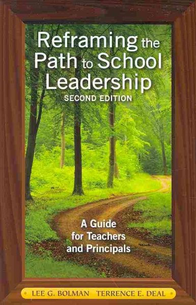 Reframing the Path to School Leadership: A Guide for Teachers and Principals cover