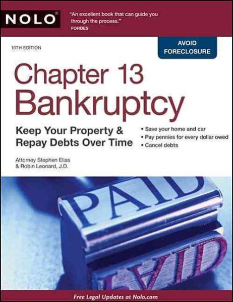 Chapter 13 Bankruptcy: Keep Your Property & Repay Debts Over Time cover