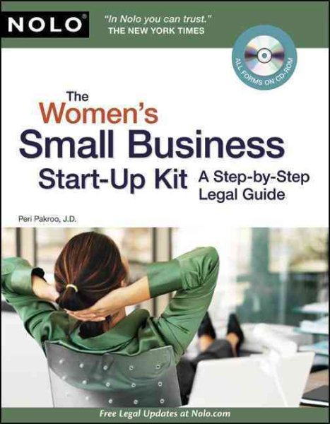 The Women's Small Business Start-Up Kit: A Step-by-Step Legal Guide cover