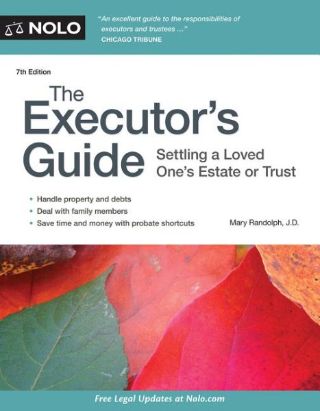 Executor's Guide, The: Settling a Loved One's Estate or Trust cover