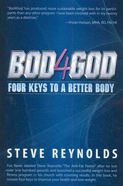 Bod4God: Four Keys to a Better Body cover