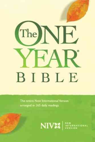 The One Year Bible : Arranged in 365 Daily Readings- NIV