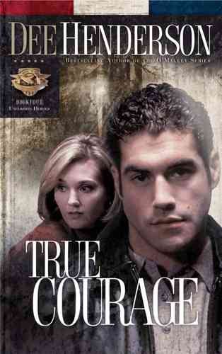 True Courage (Uncommon Heroes, Book 4) cover