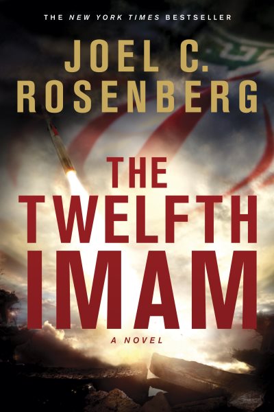 The Twelfth Imam: A David Shirazi Series Political and Military Action Thriller (Book 1) cover