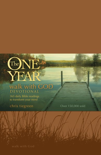 The One Year Walk with God Devotional: 365 Daily Bible Readings to Transform Your Mind (One Year Books) cover