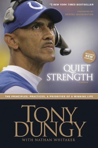 Quiet Strength: The Principles, Practices, and Priorities of a Winning Life cover