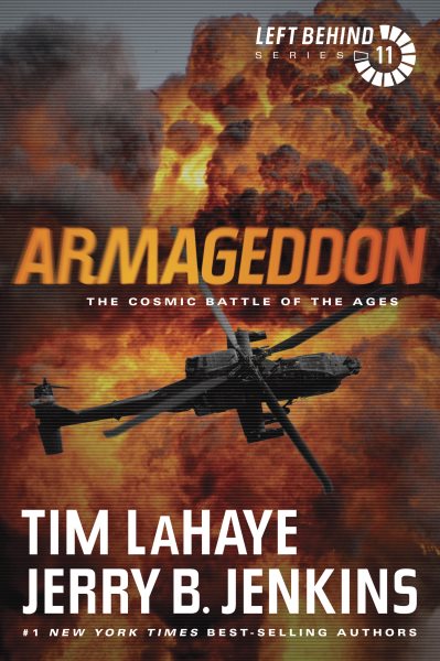 Armageddon: The Cosmic Battle of the Ages (Left Behind Series Book 11) The Apocalyptic Christian Fiction Thriller and Suspense Series About the End Times cover