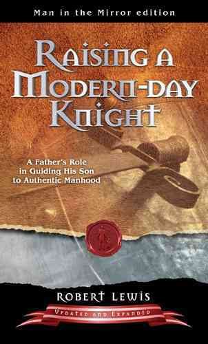 Raising A Modern-Day Knight by Robert Lewis cover
