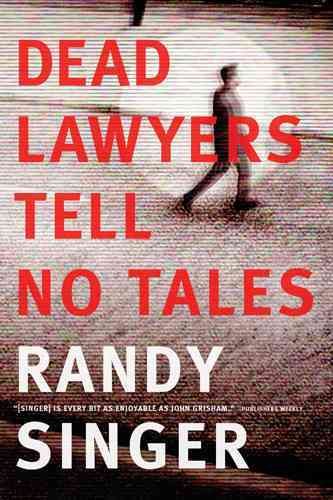 Dead Lawyers Tell No Tales cover