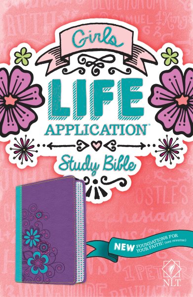 Tyndale NLT Girls Life Application Study Bible, TuTone (LeatherLike, Purple/Teal), NLT Bible with Over 800 Notes and Features, Foundations for Your Faith Sections cover