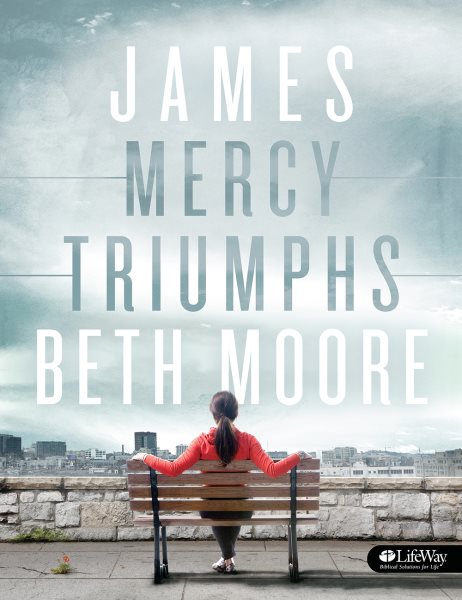 James - Bible Study Book: Mercy Triumphs cover