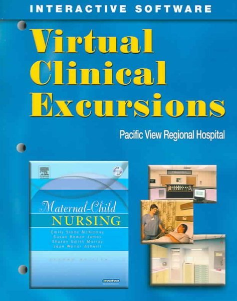 Virtual Clinical Excursions 3.0 for Maternal-Child Nursing