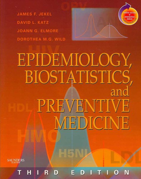 Epidemiology, Biostatistics and Preventive Medicine: With STUDENT CONSULT Online Access (Jekel's Epidemiology, Biostatistics, Preventive Medicine, Public Health)