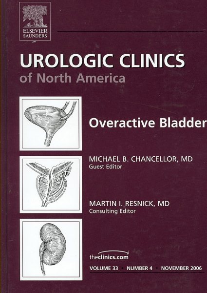 Overactive Bladder, An Issue of Urologic Clinics (Volume 33-4) (The Clinics: Surgery, Volume 33-4) cover