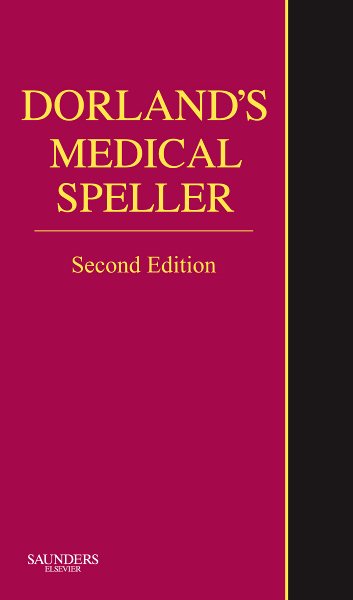 Dorland's Medical Speller (Dorland's Medical Dictionary) cover