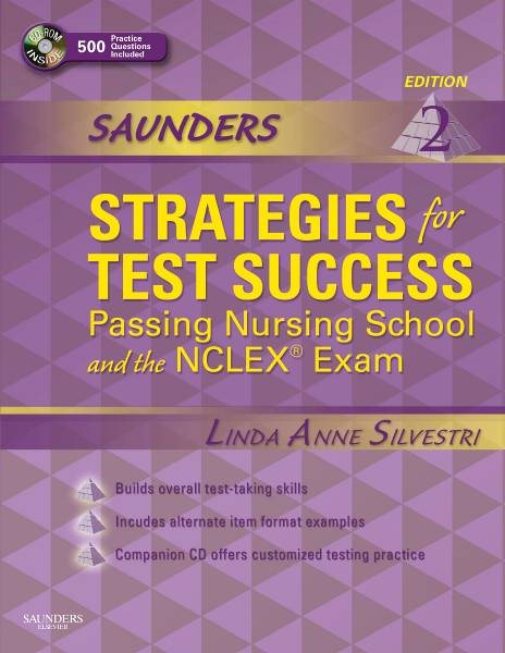 Saunders Strategies for Test Success: Passing Nursing School and the NCLEX Exam (Aunders Strategies for Success for the Nclex-pn Examination) cover